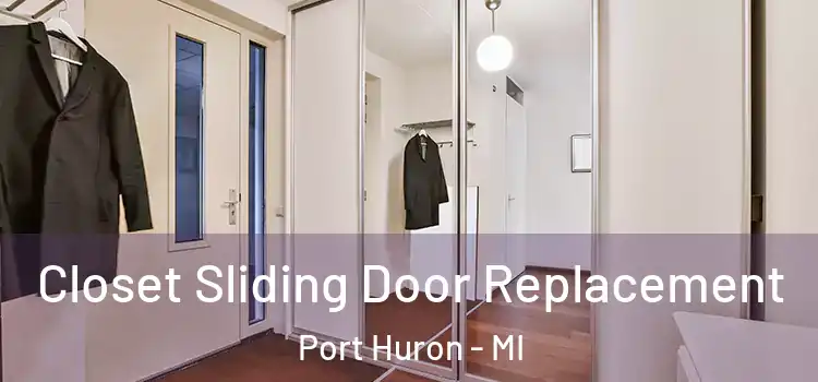  Closet Sliding Door Replacement Port Huron - MI