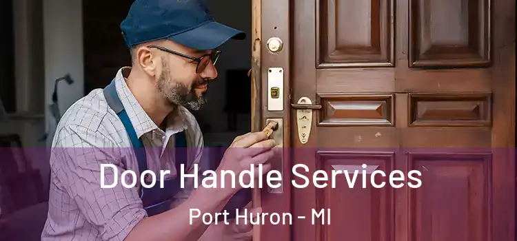 Door Handle Services Port Huron - MI