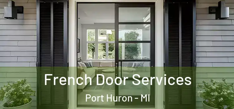 French Door Services Port Huron - MI